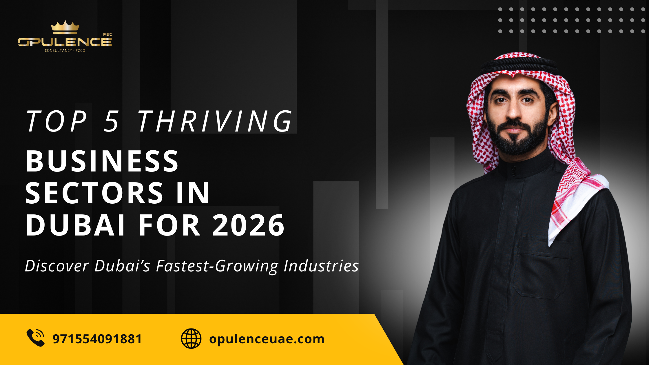 Top 5 Thriving Business Sectors in Dubai for 2026